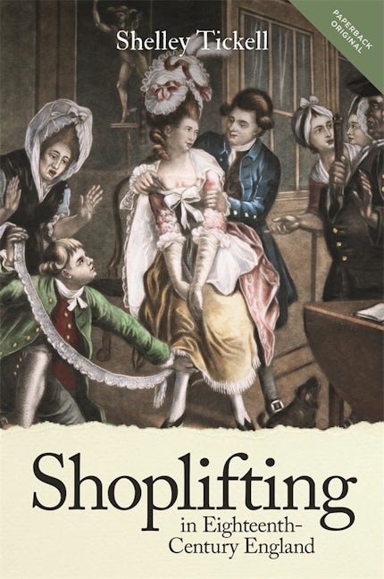 Book cover image for Shoplifting in Eighteenth-Century England ISBN: 9781783273287